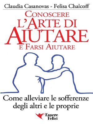 cover image of Conoscere l'Arte di Aiutare e Farsi Aiutare